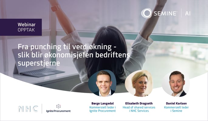 Opptak fra webinar: Fra punching til verdiøkning - Møt NHC Services og Ignite Procurement